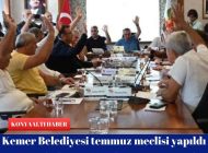 Kemer Belediyesi temmuz meclisi yapıldı