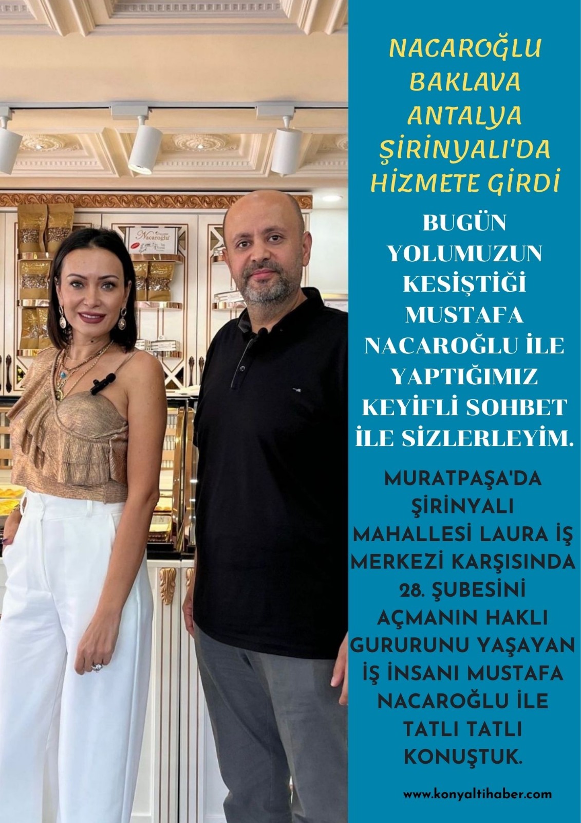 NACAROĞLU BAKLAVA ANTALYA ŞİRİNYALI’DA HİZMETE GİRDİ