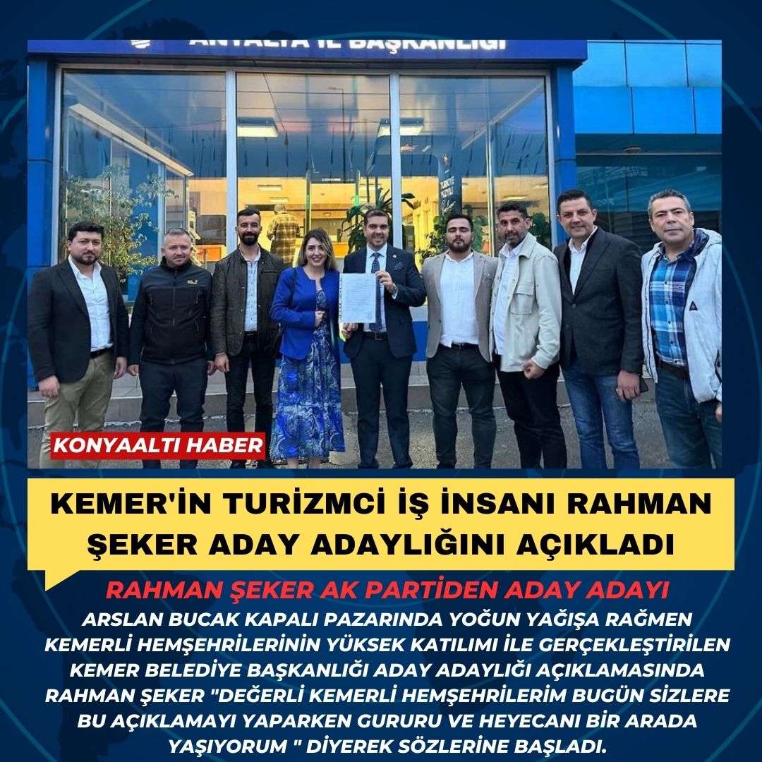 Kemer’in Turizmci iş insanı Rahman Şeker aday adaylığını açıkladı