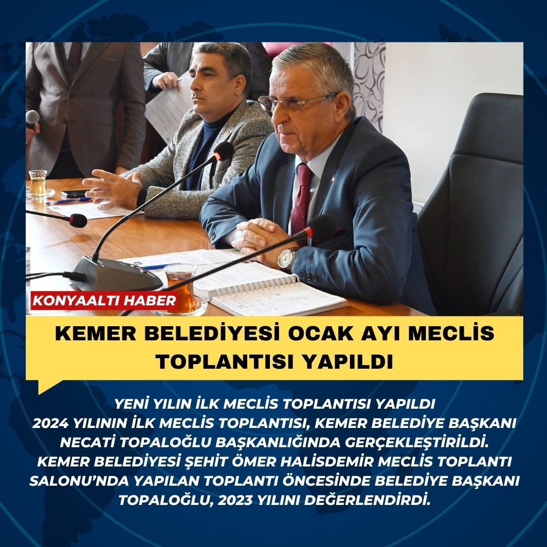 KEMER BELEDİYESİ OCAK AYI MECLİS TOPLANTISI YAPILDI