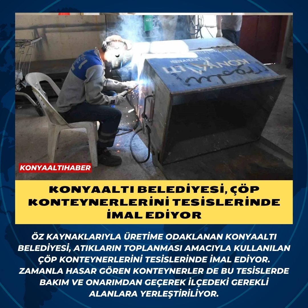 Konyaaltı Belediyesi, çöp konteynerlerini tesislerinde imal ediyor