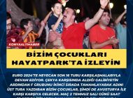 BİZİM ÇOCUKLARI HAYATPARK’TA İZLEYİN 