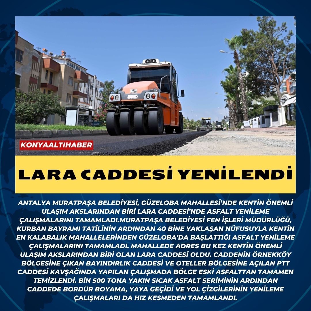 Lara Caddesi yenilendi