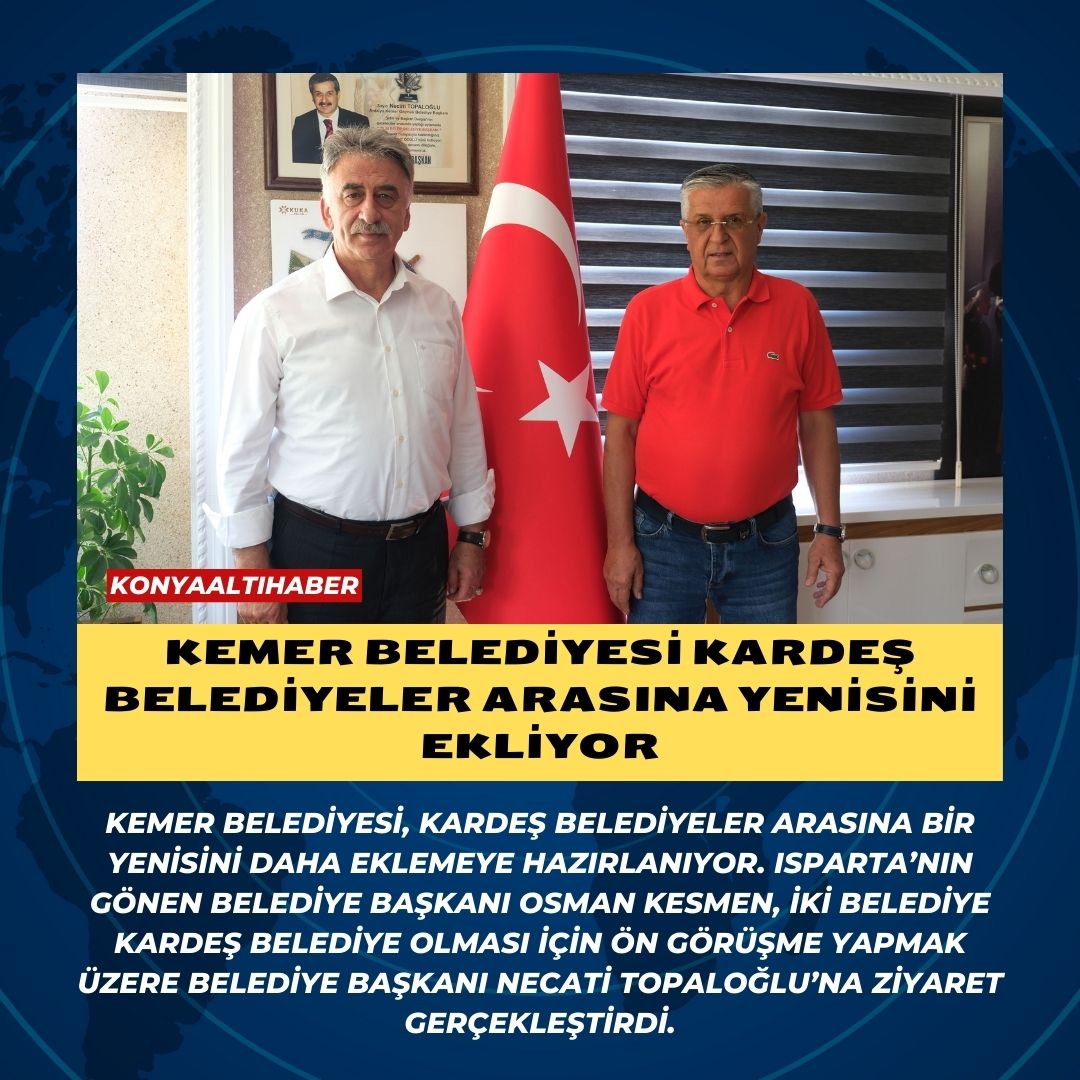 Kemer Belediyesi kardeş belediyeler arasına yenisini ekliyor