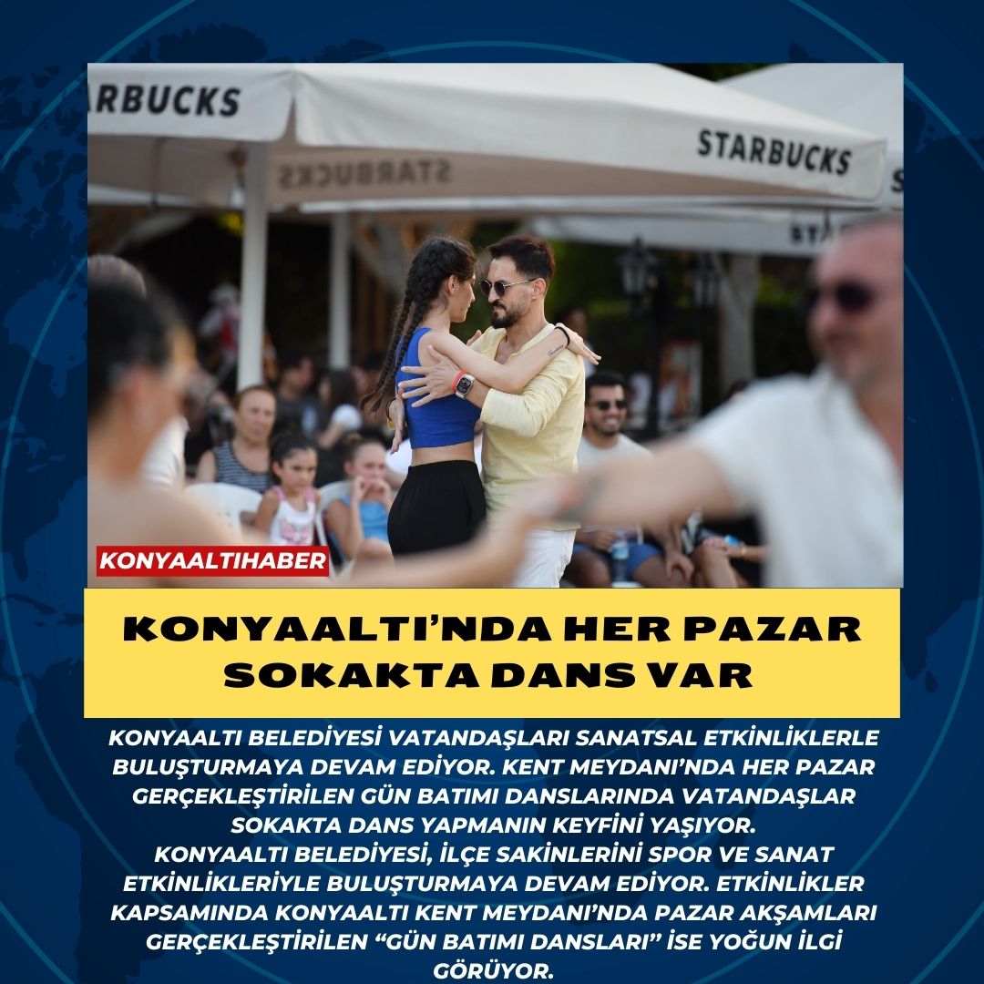 KONYAALTI’NDA HER PAZAR SOKAKTA DANS VAR 