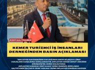 KEMER TURİZMCİ İŞ İNSANLARI DERNEĞİNDEN BASIN AÇIKLAMASI