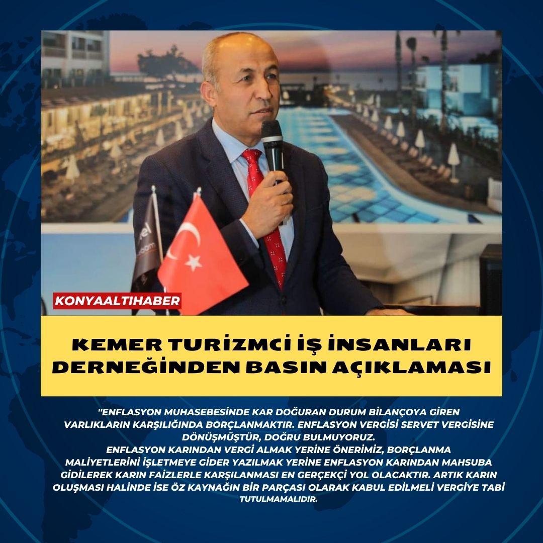 KEMER TURİZMCİ İŞ İNSANLARI DERNEĞİNDEN BASIN AÇIKLAMASI