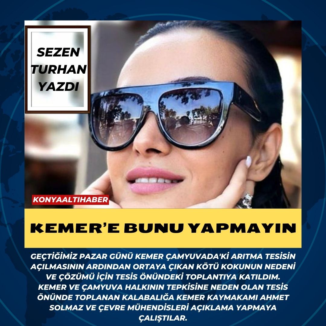 KEMER’E BUNU YAPMAYIN