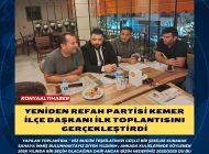 YENİDEN REFAH PARTİSİ KEMER İLÇE BAŞKANI İLK TOPLANTISINI GERÇEKLEŞTİRDİ