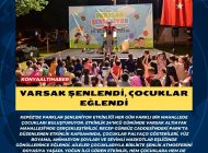 Varsak şenlendi, çocuklar eğlendi