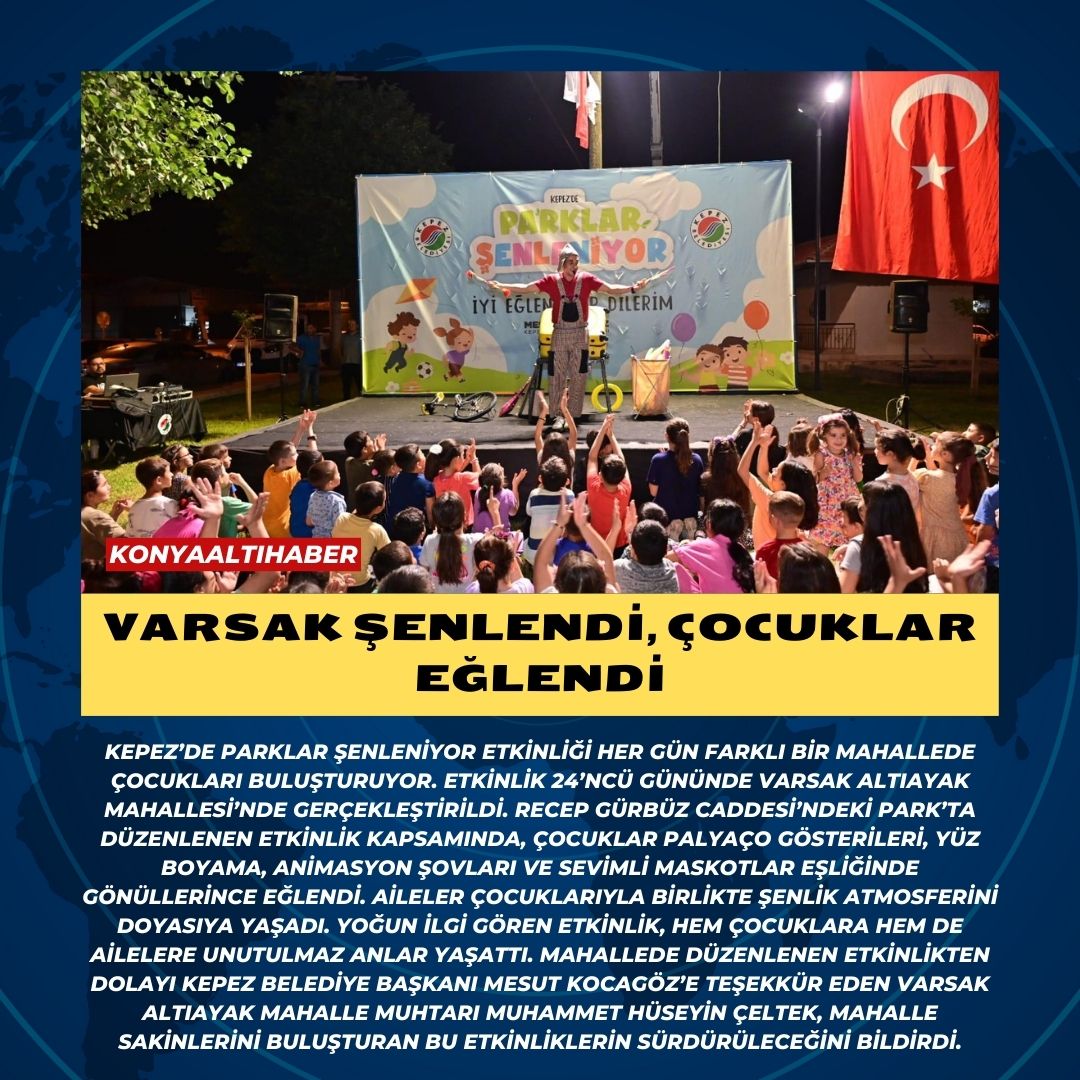 Varsak şenlendi, çocuklar eğlendi