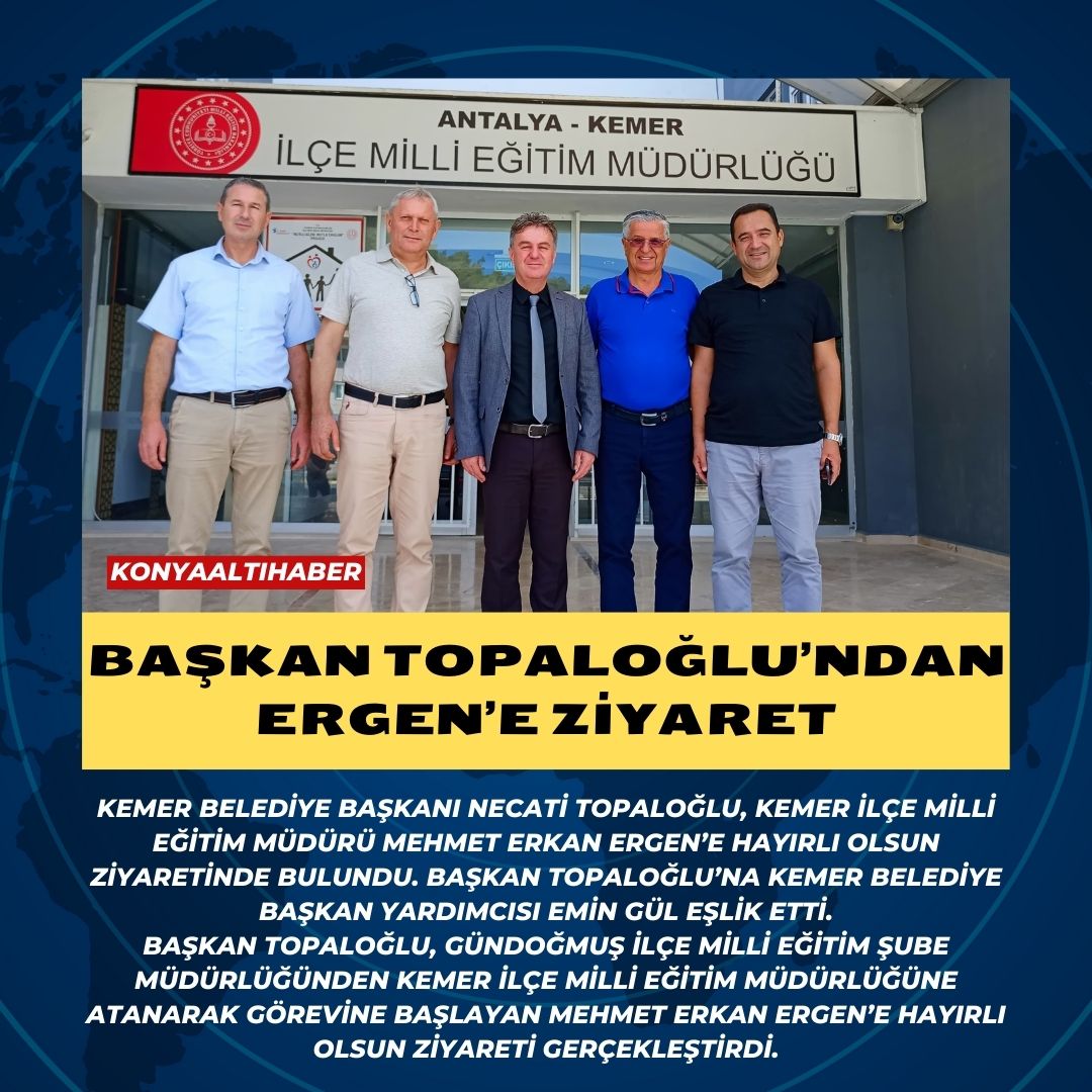 Başkan Topaloğlu’ndan Ergen’e ziyaret