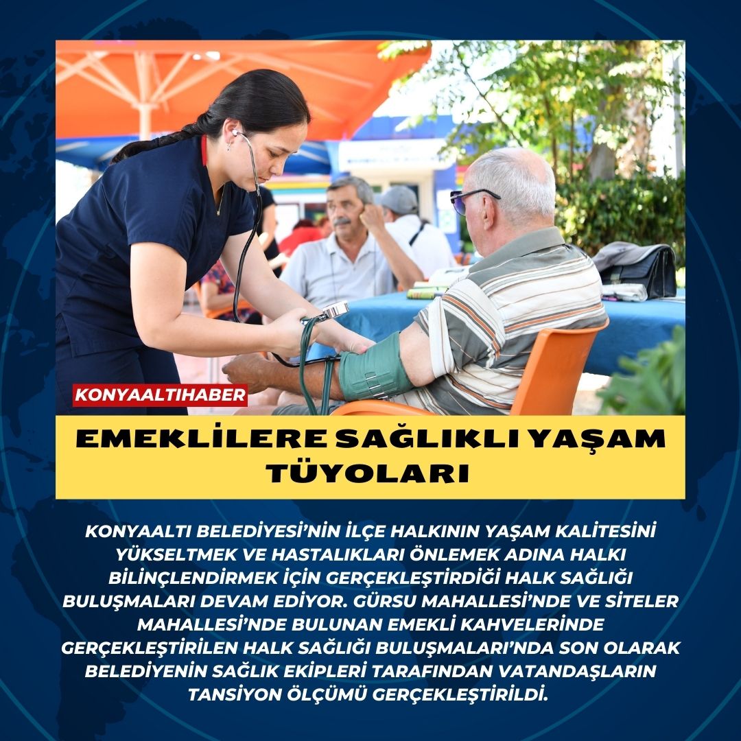 EMEKLİLERE SAĞLIKLI YAŞAM TÜYOLARI 