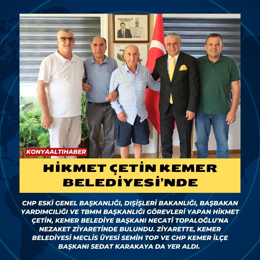 Hikmet Çetin Kemer Belediyesi’nde