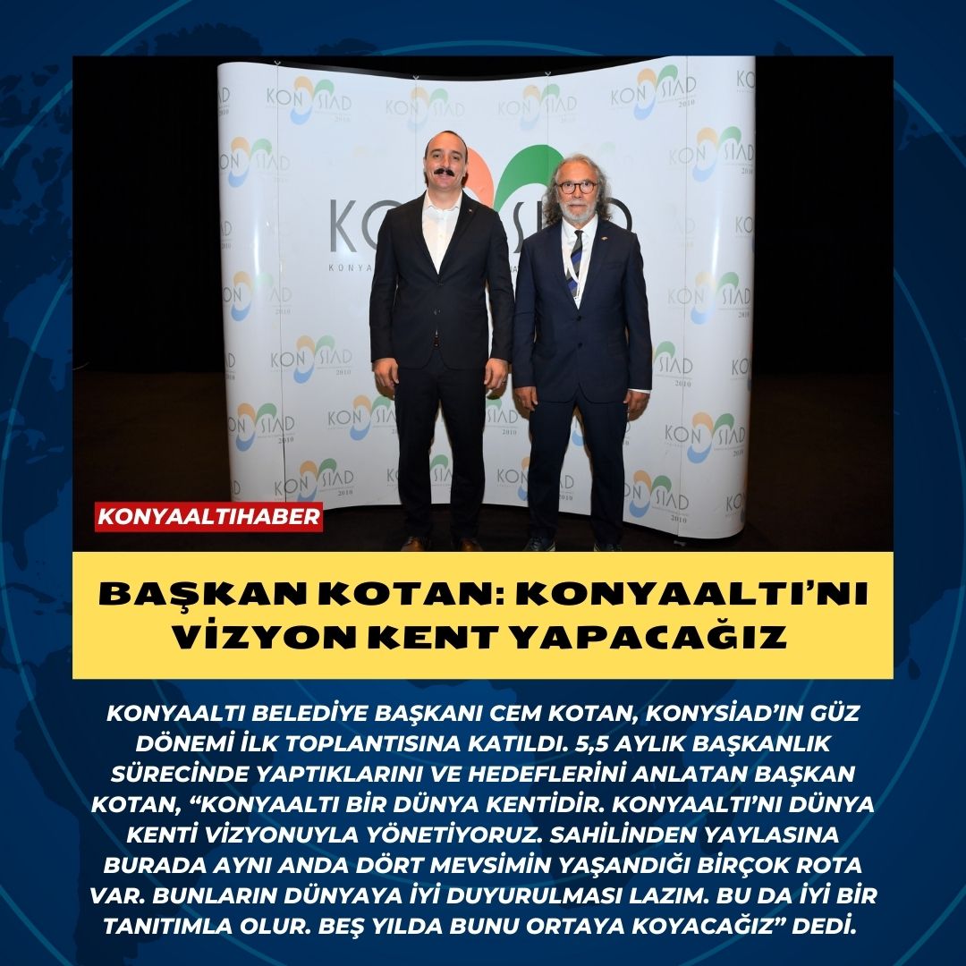 BAŞKAN KOTAN: KONYAALTI’NI VİZYON KENT YAPACAĞIZ 