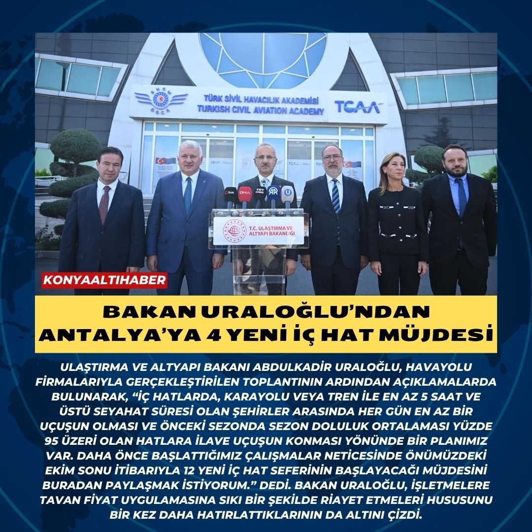 BAKAN URALOĞLU’NDAN ANTALYA’YA 4 YENİ İÇ HAT MÜJDESİ