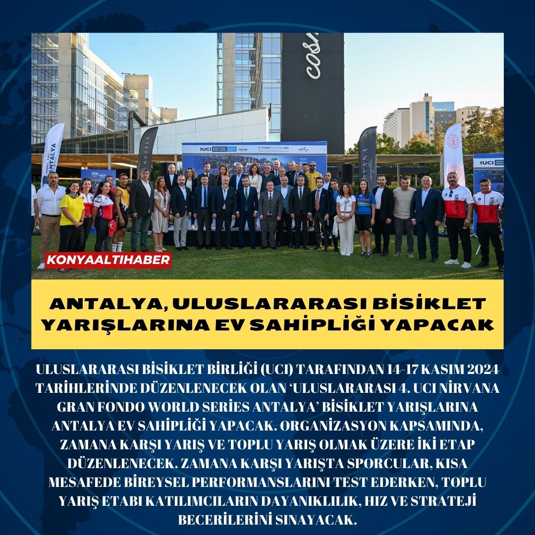 ANTALYA, ULUSLARARASI BİSİKLET YARIŞLARINA EV SAHİPLİĞİ YAPACAK