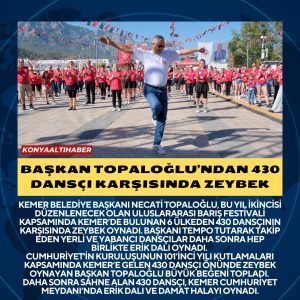 Başkan Topaloğlu’ndan 430 dansçı karşısında zeybek