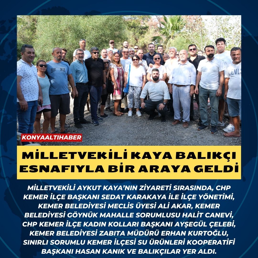 Milletvekili Kaya balıkçı esnafıyla bir araya geldi