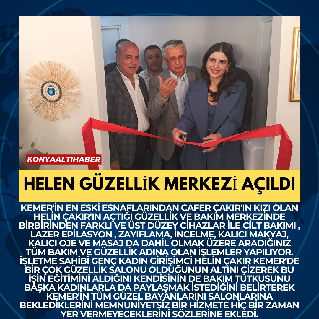 HELEN GÜZELLİK MERKEZİ AÇILDI