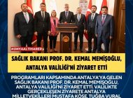 SAĞLIK BAKANI PROF. DR. KEMAL MEMİŞOĞLU, ANTALYA VALİLİĞİ’Nİ ZİYARET ETTİ