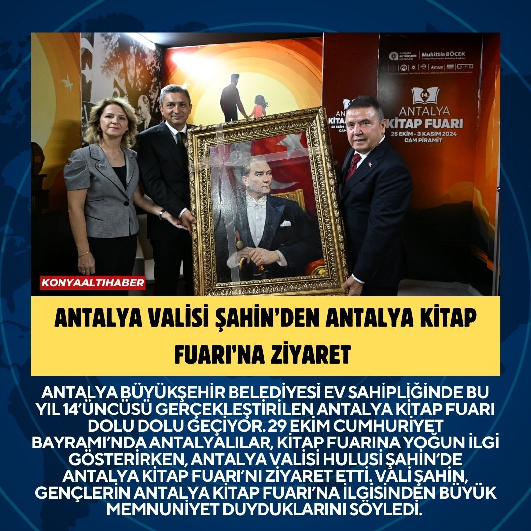 Antalya Valisi Şahin’den Antalya Kitap Fuarı’na ziyaret 