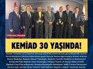 KEMİAD 30 YAŞINDA