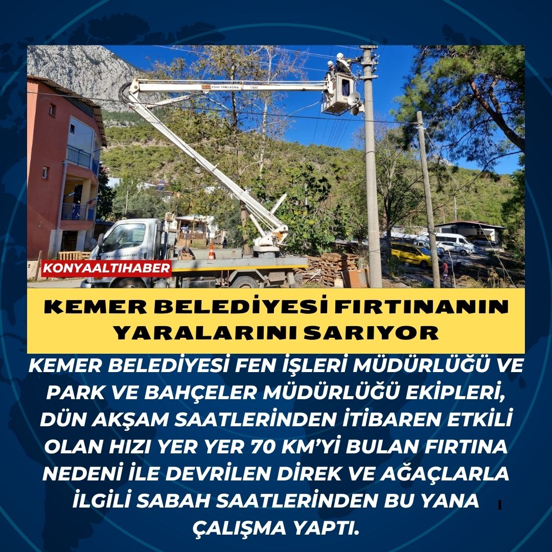 Kemer Belediyesi fırtınanın yaralarını sarıyor