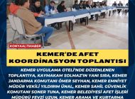 Kemer’de afet koordinasyon toplantısı