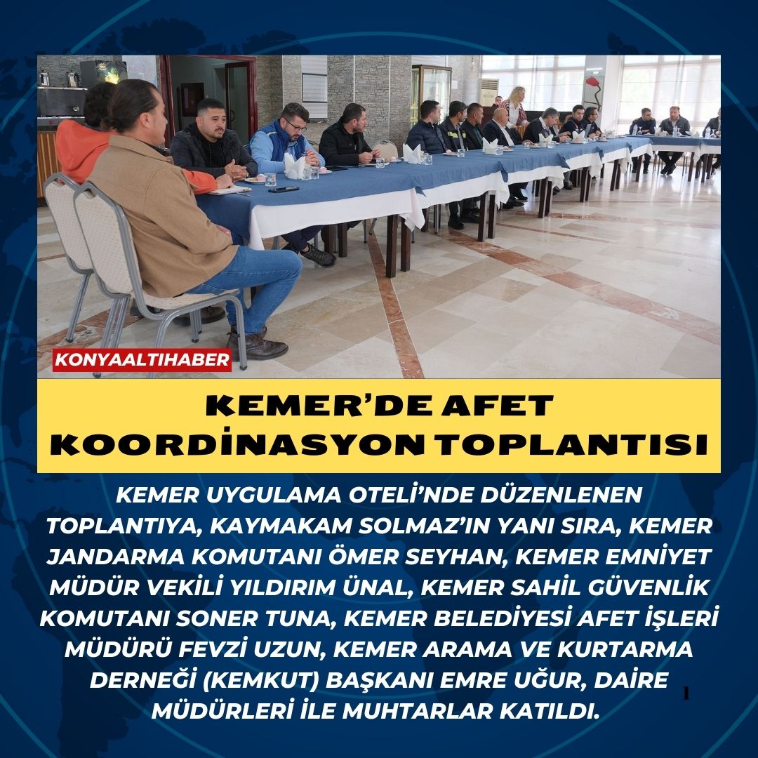 Kemer’de afet koordinasyon toplantısı