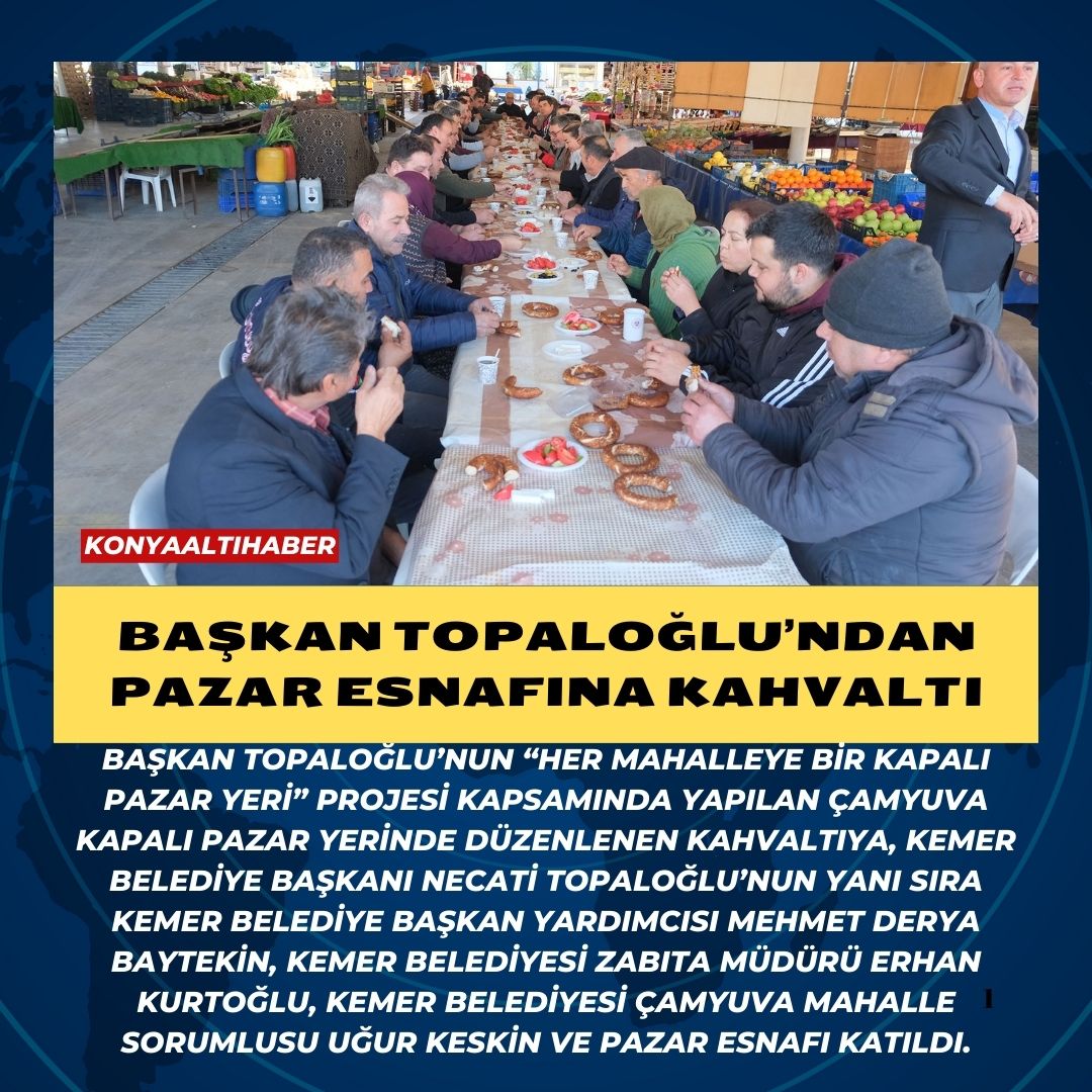 Başkan Topaloğlu’ndan Pazar esnafına kahvaltı