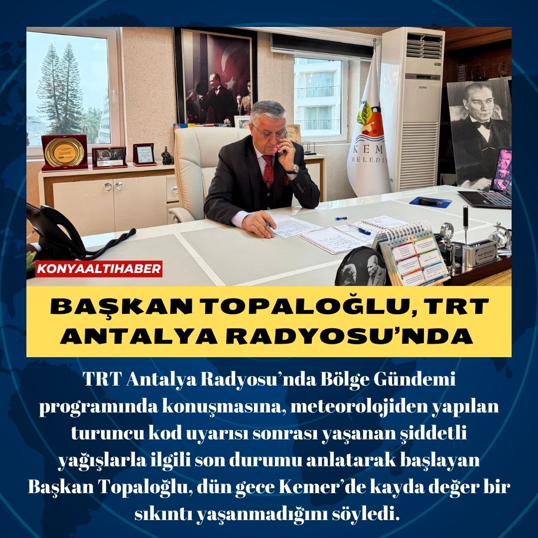 Başkan Topaloğlu, TRT Antalya Radyosu’nda 