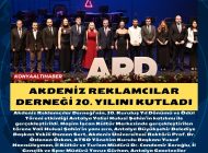 AKDENİZ REKLAMCILAR DERNEĞİ 20. YILINI KUTLADI