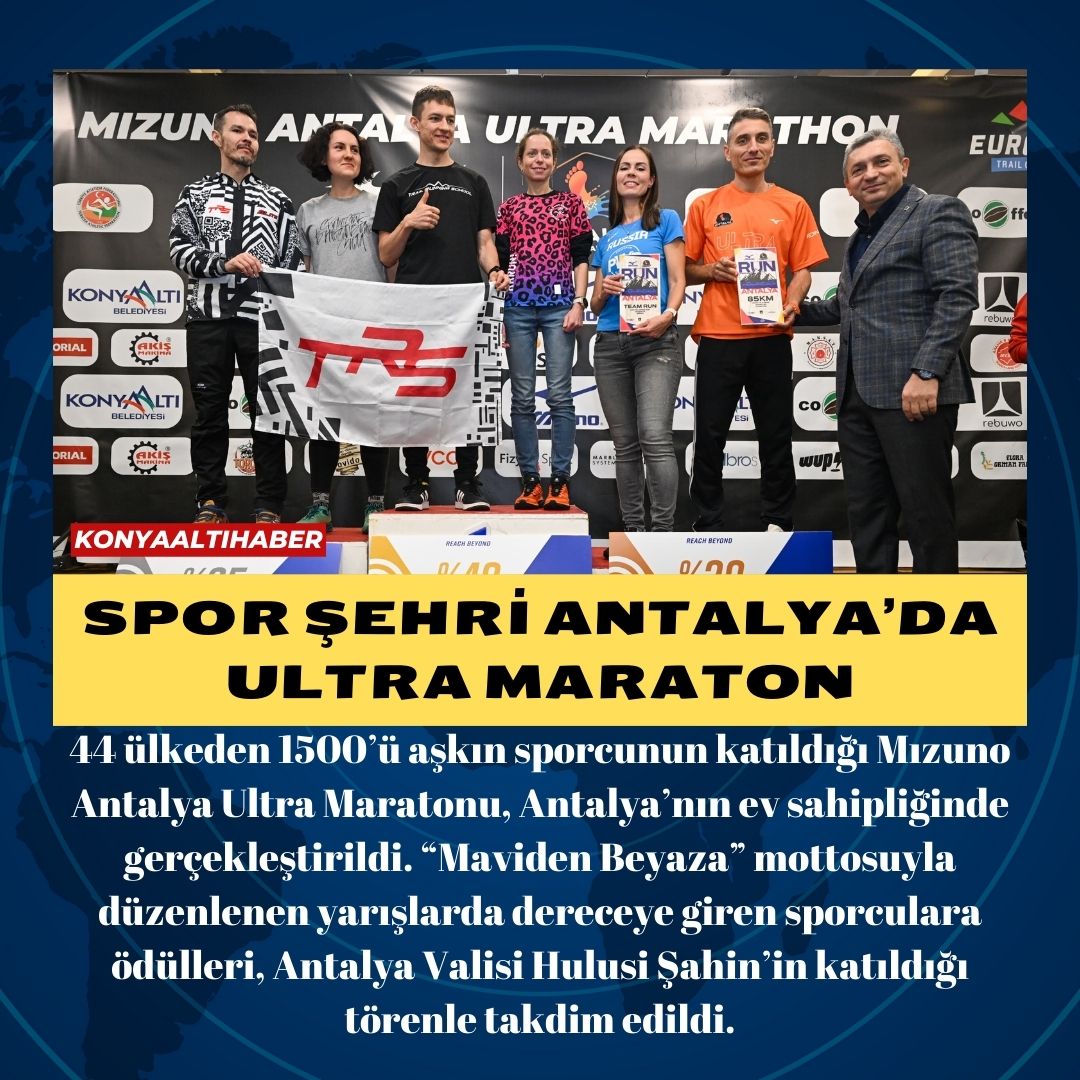 SPOR ŞEHRİ ANTALYA’DA ULTRA MARATON