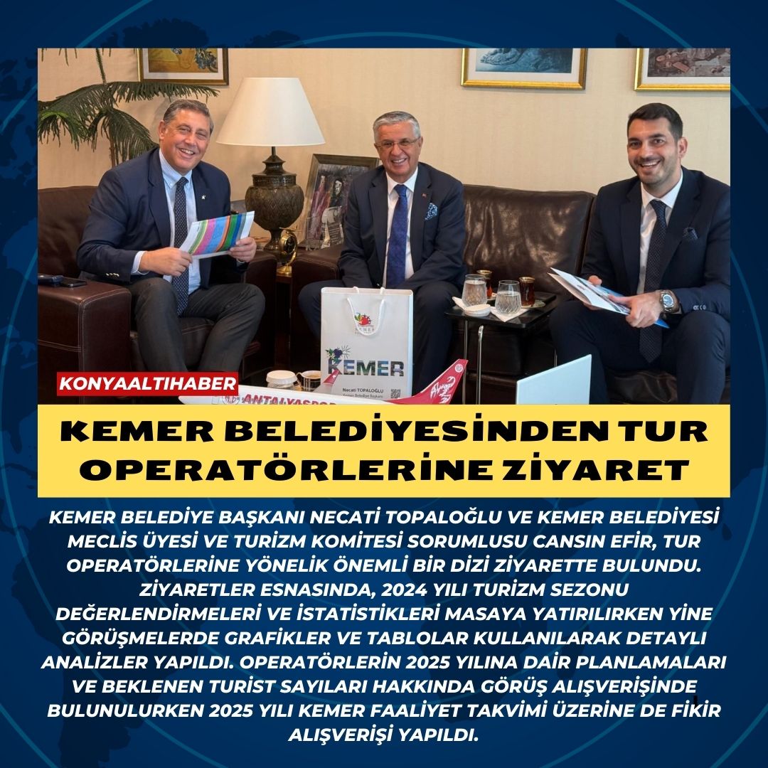 KEMER BELEDİYESİNDEN TUR OPERATÖRLERİNE ZİYARET