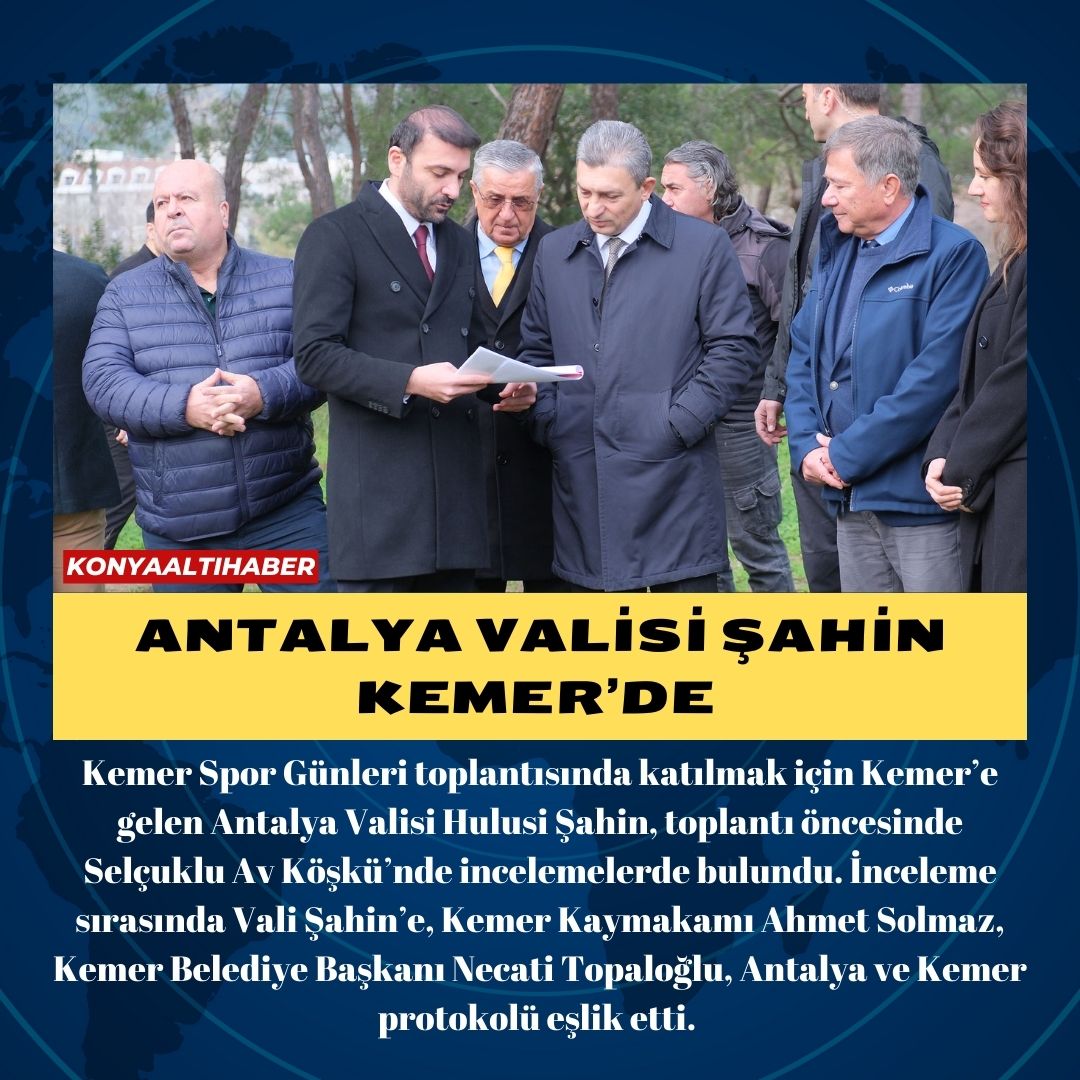 Antalya Valisi Şahin Kemer’de 