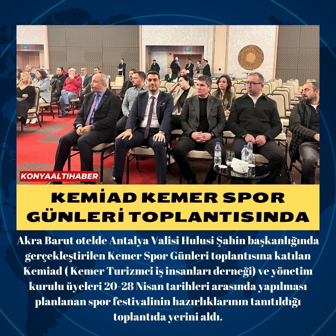 KEMİAD KEMER SPOR GÜNLERİ TOPLANTISINDA