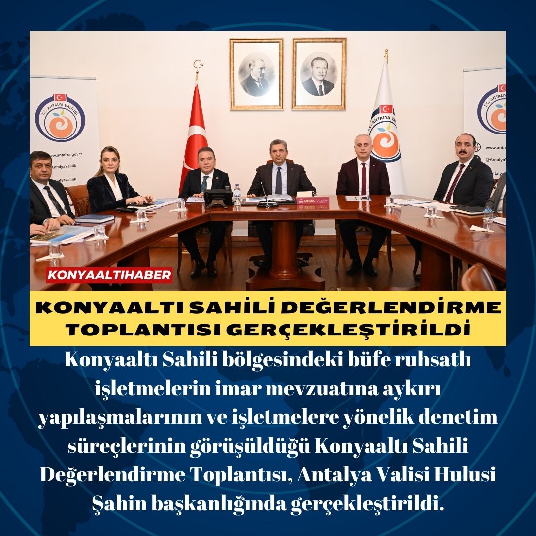 KONYAALTI SAHİLİ DEĞERLENDİRME TOPLANTISI GERÇEKLEŞTİRİLDİ