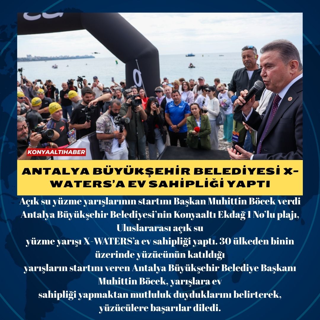 Antalya Büyükşehir Belediyesi X-Waters’a ev sahipliği yaptı