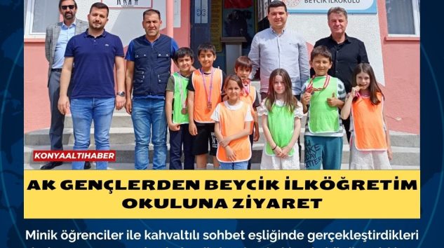 AK GENÇLERDEN BEYCİK İLKÖĞRETİM OKULUNA ZİYARET