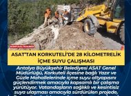 ASAT’tan Korkuteli’de 28 kilometrelik içme suyu çalışması