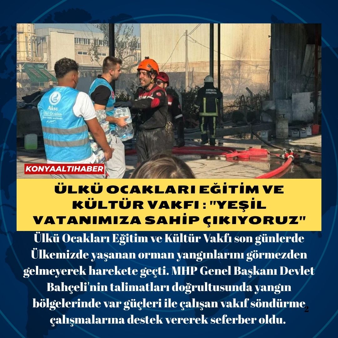 ÜLKÜ OCAKLARI EĞİTİM VE KÜLTÜR VAKFI : ”YEŞİL VATANIMIZA SAHİP ÇIKIYORUZ”