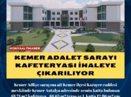 KEMER ADALET SARAYI KAFETERYASI İHALEYE ÇIKARILIYOR