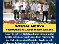 Sosyal medya fenomenleri Kemer’de