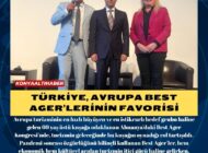 TÜRKİYE, AVRUPA BEST AGER’LERİNİN FAVORİSİ