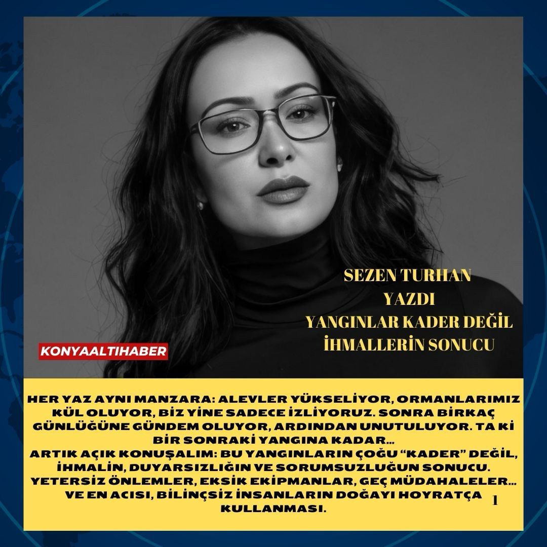 Yangınlar Kader Değil, İhmallerin Sonucu