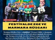 Festivalde Ege ve Marmara rüzgarı