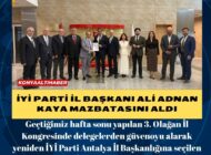 İYİ Parti İl Başkanı Ali Adnan Kaya mazbatasını aldı
