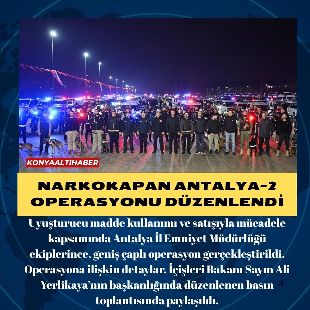 NARKOKAPAN ANTALYA-2 OPERASYONU DÜZENLENDİ