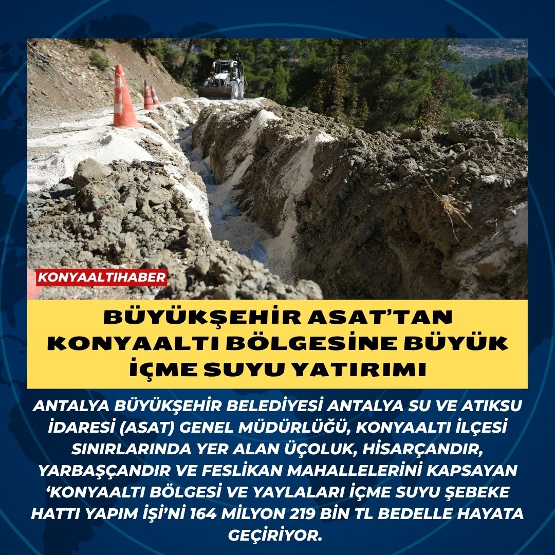 Büyükşehir ASAT’tan Konyaaltı bölgesine büyük içme suyu yatırımı